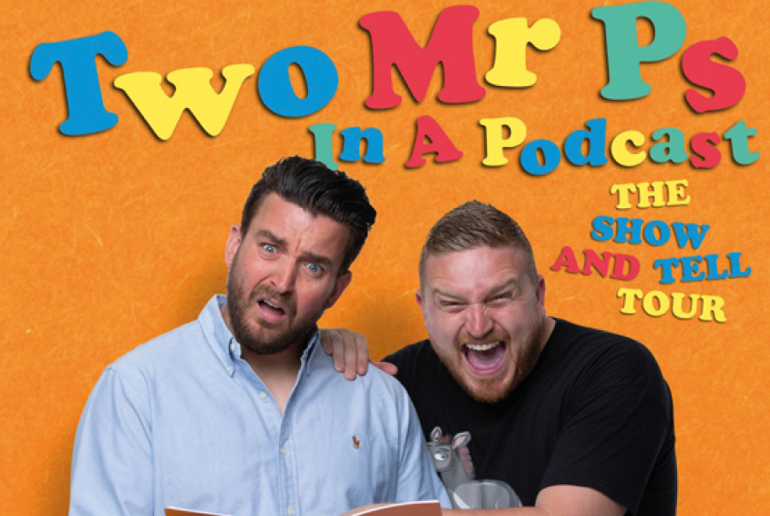 Two Mr Ps In A Podcast: ‘The Show And Tell Tour’ - Bradford